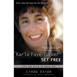 ISBN Karla Faye Tucker Set Free livre biographie Anglais