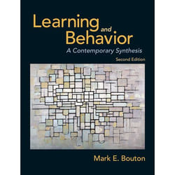 Learning and Behavior by Mark E. Bouton