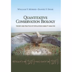 ISBN Quantitative Conservation Biology ( Theory and Practice of Population Viability Analysis ), 480 pages