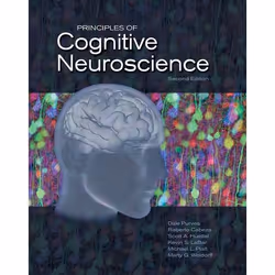 ISBN Principles of Cognitive Neuroscience, Dale Purves, Kevin S. LaBar, Michael L. Platt, Marty Woldorff, Roberto Cabeza, Sco ...
