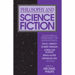 ISBN Philosophy and Science Fiction, classiques, Anglais, Livre broché, 389 pages