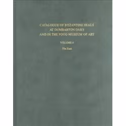 ISBN Catalogue of Byzantine Seals 4 : East, histoire, Anglais, Couverture rigide