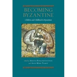 ISBN Becoming Byzantine : Children and Childhood in Byzantium livre histoire Anglais