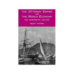 ISBN Ottoman Empire and the World Economy: The Nineteenth Century livre histoire Anglais