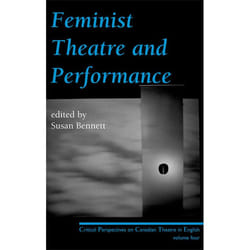 Playwrights Canada Press Feminist Theatre and Performance livre