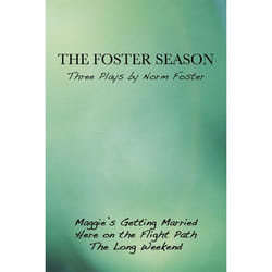 Playwrights Canada Press The Foster Season livre