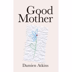 Playwrights Canada Press Good Mother, Livre broché, 136 pages