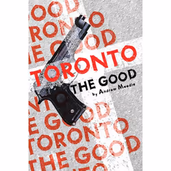 Playwrights Canada Press Toronto the Good, Livre broché, 96 pages