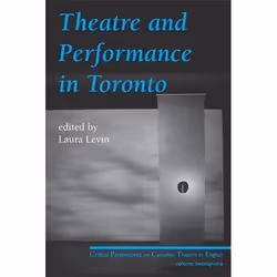 Playwrights Canada Press Theatre and Performance in Toronto, Livre broché, 240 pages