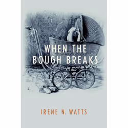 ISBN When the Bough Breaks, Anglais, Livre broché, 152 pages