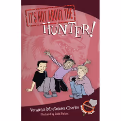 ISBN It’s Not about the Hunter!, Anglais, Livre broché, 56 pages