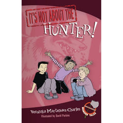 ISBN It’s Not about the Hunter!