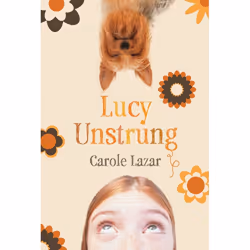 ISBN Lucy Unstrung, Anglais, Livre broché, 240 pages