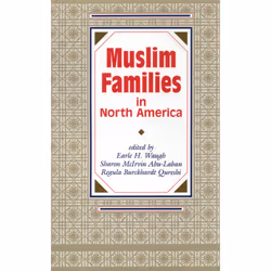 The University of Alberta Press Muslim Families in North America, Religion, Anglais, 384 pages