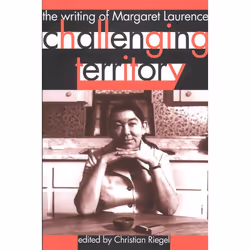 The University of Alberta Press Challenging Territory, critique litéraire, Anglais, 282 pages