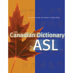 The University of Alberta Press The Canadian Dictionary of ASL, référence &amp; langage, Anglais, 928 pages