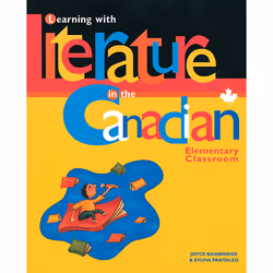 The University of Alberta Press Learning with Literature in the Canadian Elementary Classroom, Education, Anglais, 288 pages