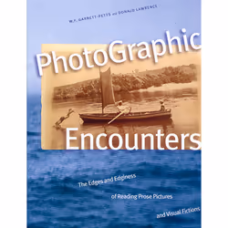 The University of Alberta Press PhotoGraphic Encounters, Art & design, Anglais, 342 pages