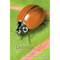The University of Alberta Press Ladybugs of Alberta livre histoire Anglais 200 pages