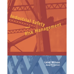The University of Alberta Press Industrial Safety and Risk Management, Anglais, 192 pages