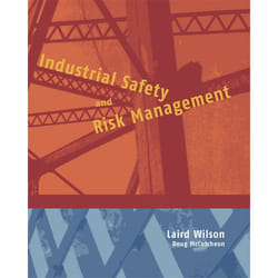 The University of Alberta Press Industrial Safety and Risk Management
