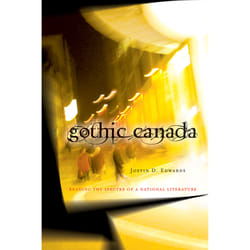 The University of Alberta Press Gothic Canada livre critique litéraire Anglais