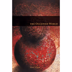 The University of Alberta Press The Occupied World, poésie, Anglais, 120 pages
