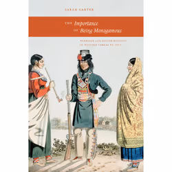 The University of Alberta Press The Importance of Being Monogamous, histoire, Anglais, 400 pages