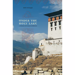 The University of Alberta Press Under the Holy Lake, biographie, Anglais, 296 pages