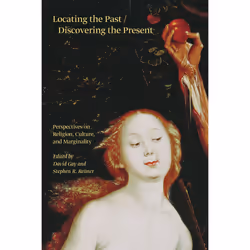The University of Alberta Press Locating the Past / Discovering the Present, Art & design, Anglais, 224 pages
