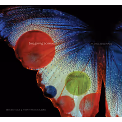 The University of Alberta Press Imagining Science, Art &amp; design, Anglais, 124 pages