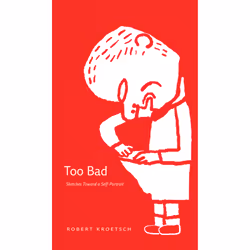 The University of Alberta Press Too Bad, poésie, Anglais, 112 pages