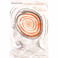 The University of Alberta Press Recognition and Modes of Knowledge, critique litéraire, Anglais, 320 pages