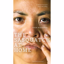 The University of Alberta Press The Sasquatch at Home, biographie, Anglais, 64 pages
