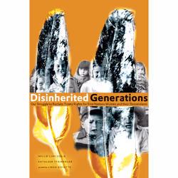 The University of Alberta Press Disinherited Generations, politique, Anglais, 216 pages
