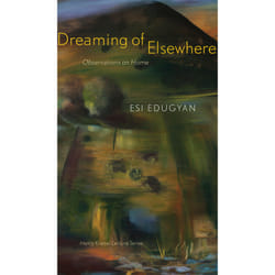 The University of Alberta Press Dreaming of Elsewhere livre fiction litéraire Anglais