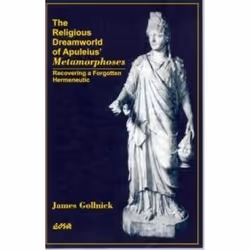 ISBN The Religious Dreamworld of Apuleius’ Metamorphoses, Anglais, Livre broché, 191 pages