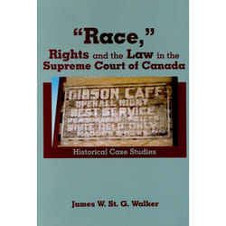 ISBN “Race,” Rights and the Law in the Supreme Court of Canada livre Anglais Livre broché 463 pages