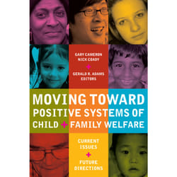 ISBN Moving Toward Positive Systems of Child and Family Welfare