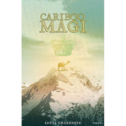 Talonbooks Cariboo Magi livre Drame Anglais