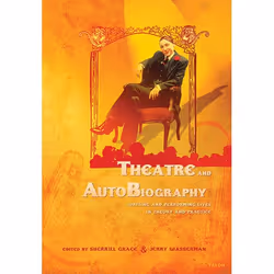 Talonbooks Theatre and AutoBiography, Anglais, Livre broché, 352 pages