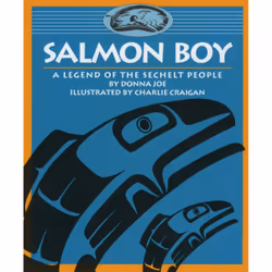 ISBN Salmon Boy: A Legend of the Sechelt People, Anglais, Livre broché, 24 pages
