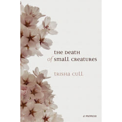 ISBN The Death of Small Creatures