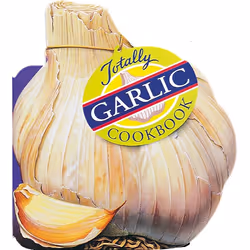 ISBN Totally Garlic Cookbook, nourriture & boisson, Anglais, Livre broché, 96 pages