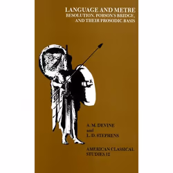 ISBN Language and Metre ( Resolution Porson's Bridge and Their Prosodic Basis ), 160 pages