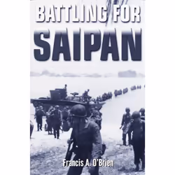 ISBN Battling for Saipan, biographie, Anglais, Livre broché, 400 pages
