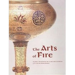 ISBN Arts of Fire : Islamic Influences on Glass and Ceramics of the Italian Renaissance livre Art & design Anglais
