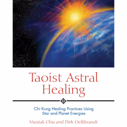 ISBN Taoist Astral Healing, Anglais, Livre broché, 224 pages
