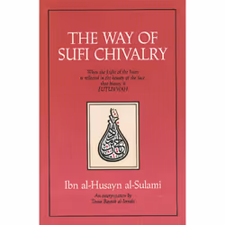 ISBN The Way of Sufi Chivalry, Anglais, Livre broché, 128 pages