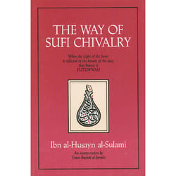ISBN The Way of Sufi Chivalry